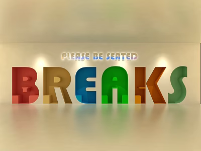 Hotel Public Lounge Area With Please Be Seated Sign And Colorful BREAKS Letters 3d model