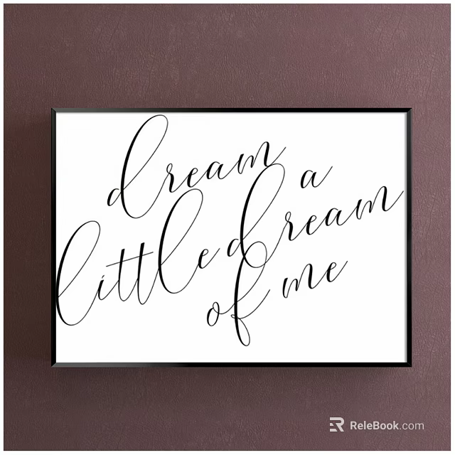 Framed Decorative Wall Art Featuring Handwritten Dream a Little Dream of Me 3d model 