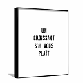French Croissant Phrase Wall Art With Typography Design For Home Decor
