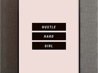 Minimalist Motivational Framed Wall Art Print With Hustle Hard Girl Text 3d model