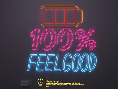 Creative Neon Lighting Combination With Battery Shape And 100% Feel Good Text Elements 3d model