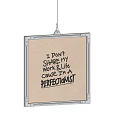 430x330 mm Metal Photo Frame Hanging Design with Perfectionist Work Life Quote