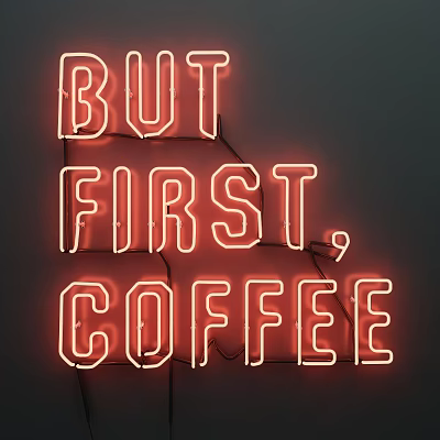 Neon Decorative Light Featuring BUT FIRST COFFEE Phrase for Home Bar Wall Decoration 3d model