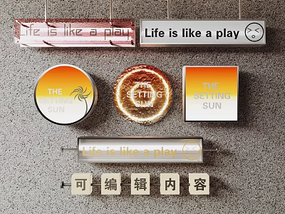 Decorative Text Signs With Life Is Like A Play The Setting Sun And Editable Content 3d model