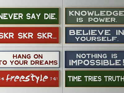 Motivational Wall Signs Featuring Inspirational Quotes Like Never Say Die And Knowledge Is Power 3d model