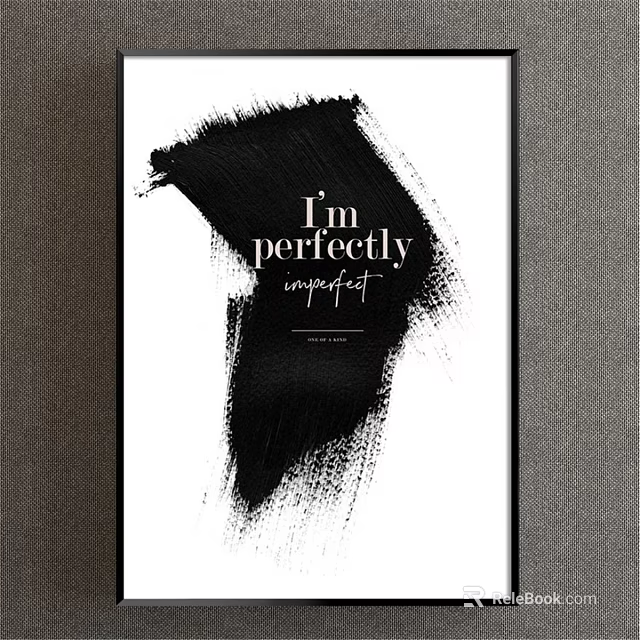 Framed Wall Art With Black Brush Stroke And Perfectly Imperfect Quote 3d model 