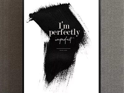 Framed Wall Art With Black Brush Stroke And Perfectly Imperfect Quote 3d model