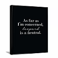 Black Background Typography Art With Leopard Is A Neutral Quote