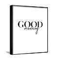 Good Morning Framed Wall Art With Modern Typography For Home Decor