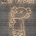 Neon Decorative Lights With Text COME ON BABY And Cartoon Figure On Gray Brick Wall