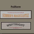 Poliform Branded Signs Displaying Summer's Magic Castle And WEFTRIGHT Messages