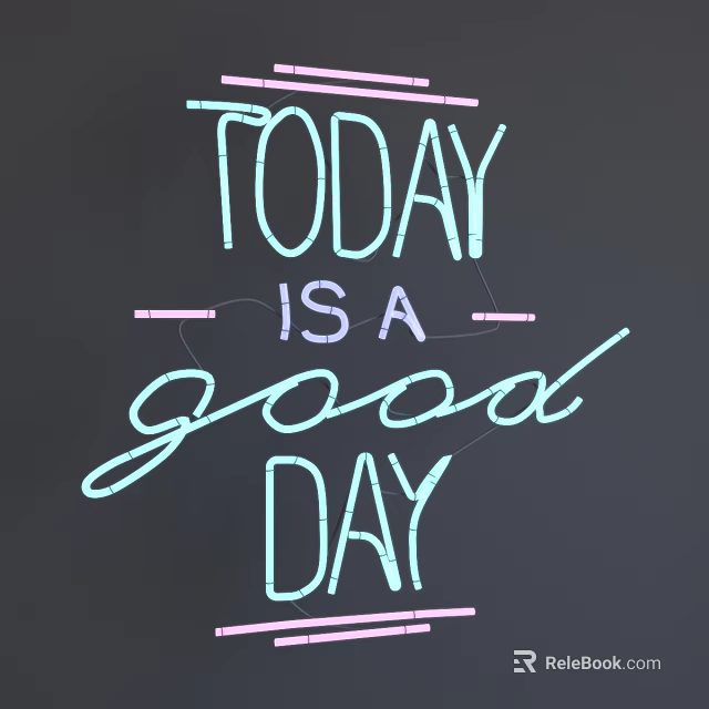 Neon Decorative Light with Today is a good day Text on Black Background 3d model 