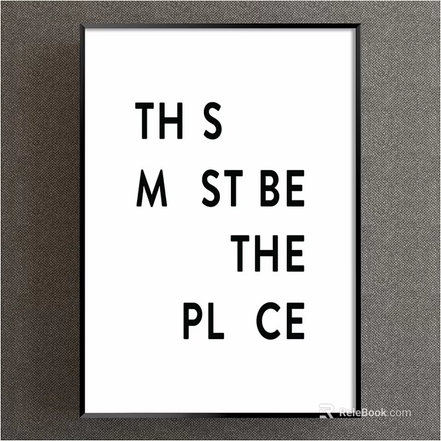 Black And White Wall Art Featuring This Must Be The Place Text 3d model 