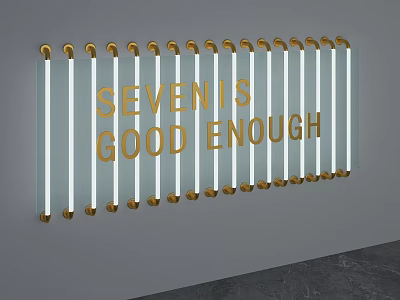 Modern Decorative Strip Lights Wall Mounted With Golden Accents And SEVEN IS GOOD ENOUGH Lettering 3d model