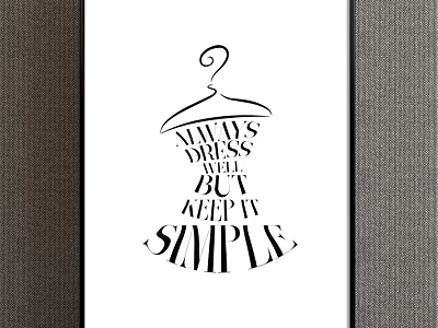 Simple Dress Hanger Design With Always Dress Well Keep It Text 3d model