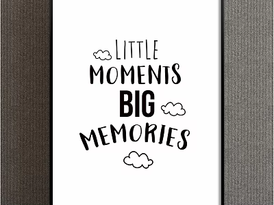 Framed Wall Art With Little Moments Big Memories And Cloud Design 3d model
