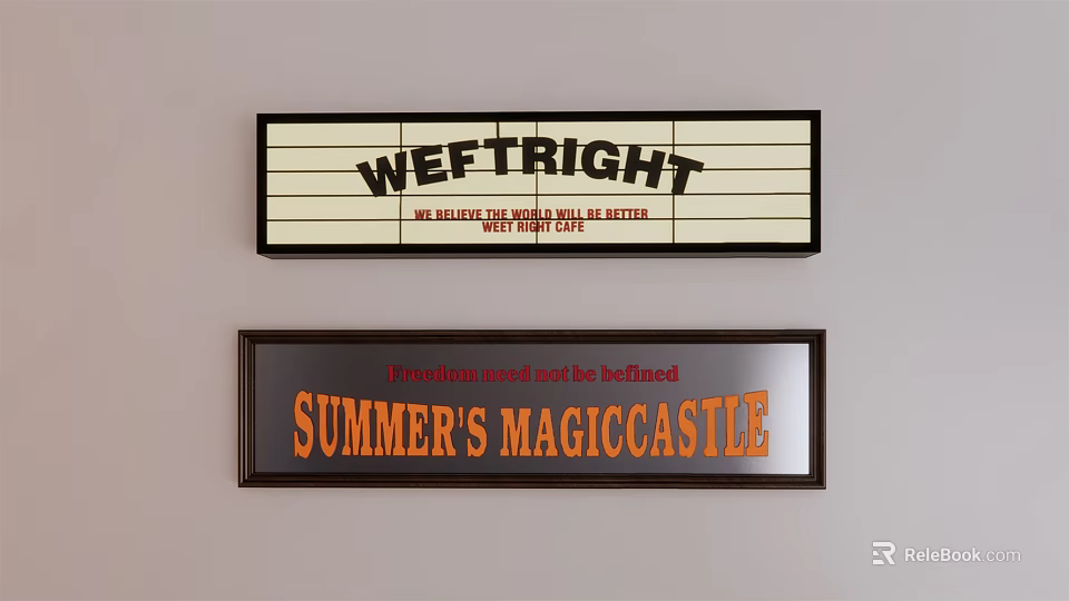 Wall Signs Featuring WEFTRIGHT and SUMMER'S MAGIC CASTLE with Reliable Trust and Freedom Not Defined 3d model 