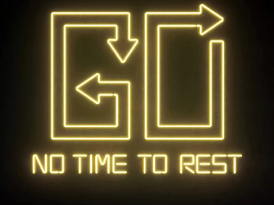 Neon Decorative Light Featuring GO Lettering And NO TIME TO REST Text 3d model