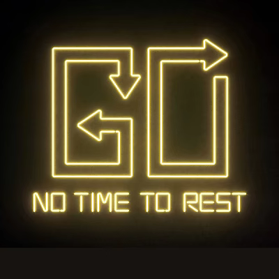 Neon Decorative Light Featuring GO Lettering And NO TIME TO REST Text 3d model