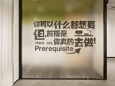 Glass Wall Interior With Motivational Quote Hard Work Prerequisite And Arrow 3d model
