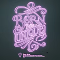 Pink Neon Light Fixture With Born To Be Unique Lettering And Decorative Curly Design