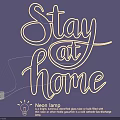 Soft Glow Neon Lighting Combination With Artistic Stay At Home Font On Dark Background