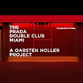 Prada Double Club Miami Art Installation by Olafur Höller Foundation Press Project