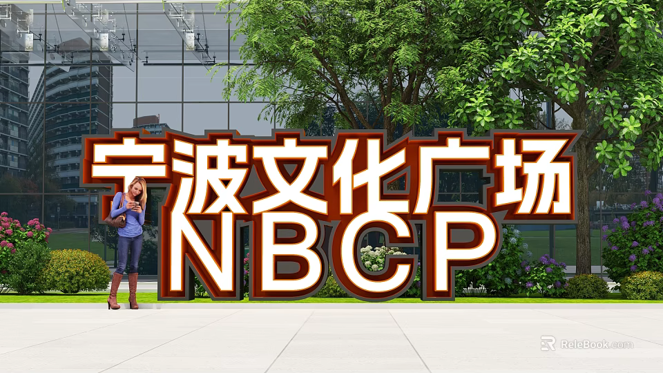 3D Letters Of Ningbo Cultural Plaza NBCP With Glass Building And Greenery 3d model 