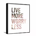 Modern Decorative Poster Featuring Live More Worry Less Text With Plant Textures 3d model
