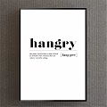 Hangry Word Definition With Pronunciation Modern Wall Art Design
