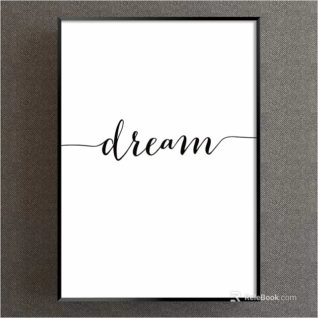 Minimalist Dream Typography Wall Art With Black Frame And White Background 3d model 
