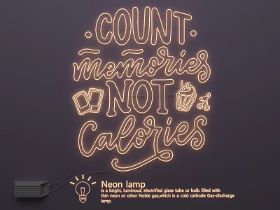 Vintage Style Neon Light Combination With Count Memories Not Calories For Home Decor Vibrant Glow 3d model