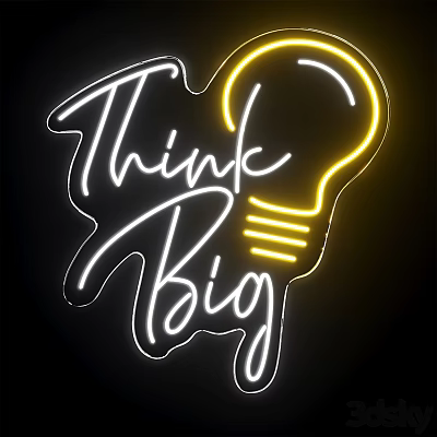 Modern Neon Wall Lamp With Think Big Lettering And Light Bulb Design 3d model