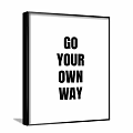 Modern Framed Wall Art with Go Your Own Way Inspirational Quote