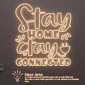 Decorative Neon Lighting with Stay Home Stay Connected Text for Home Wall Decor