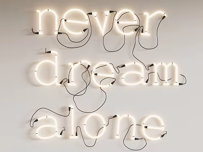 Decorative Neon Wall Lamp With Never Dream Alone Letter Design For Home Decor 3d model