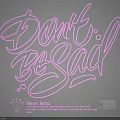Pink Neon Lamp Set With Dont Be Sad Text On Dark Background