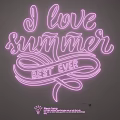 Pink Neon Lighting Set With I love summer BEST EVER Text And Decorative Design