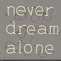 Decorative Neon Wall Lamp With Never Dream Alone Letter Design For Home Decor