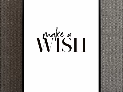 Make a Wish Black and White Typography Framed Wall Art Decorative Print 3d model