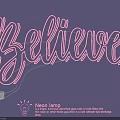 Bright Vibrant Neon Light Fixture with Believe Word Design and Edge Lighting Effect