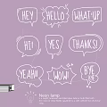 Neon Lamp Combination with Speech Bubble Shapes Featuring HEY HELLO HI YES THANKS WOW BYE