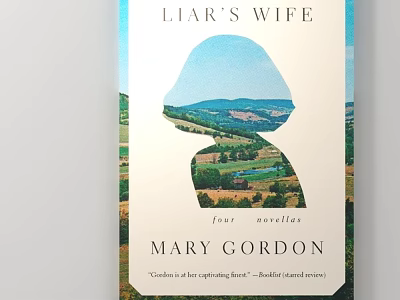 Liar's Wife Four Novellas by Mary Gordon With Scenic Countryside Cover 3d model