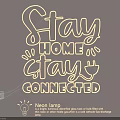 Decorative Neon Lighting with Stay Home Stay Connected Text for Home Wall Decor